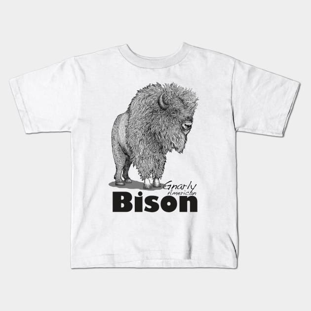 Gnarly American Bison, Not a Buffalo Kids T-Shirt by dotsofpaint